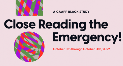 ART Literature | Close Reading The Emergency! (A CAAPP Black Study)ART&nbsp;Literature