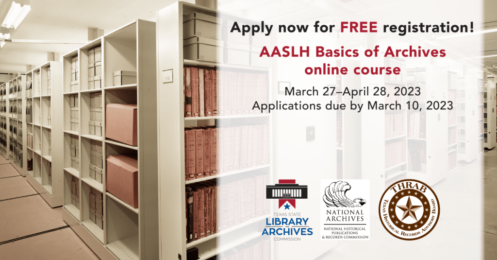 ART Archives | SPRING 2023: Free Registration to AASLH Basics of Archives Online&nbsp;Course