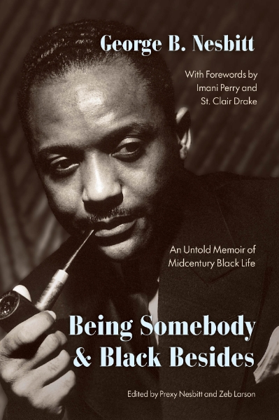ART Literati | FREE BOOK / Being Somebody and Black Besides: An Untold Memoir of Midcentury Black&nbsp;Life