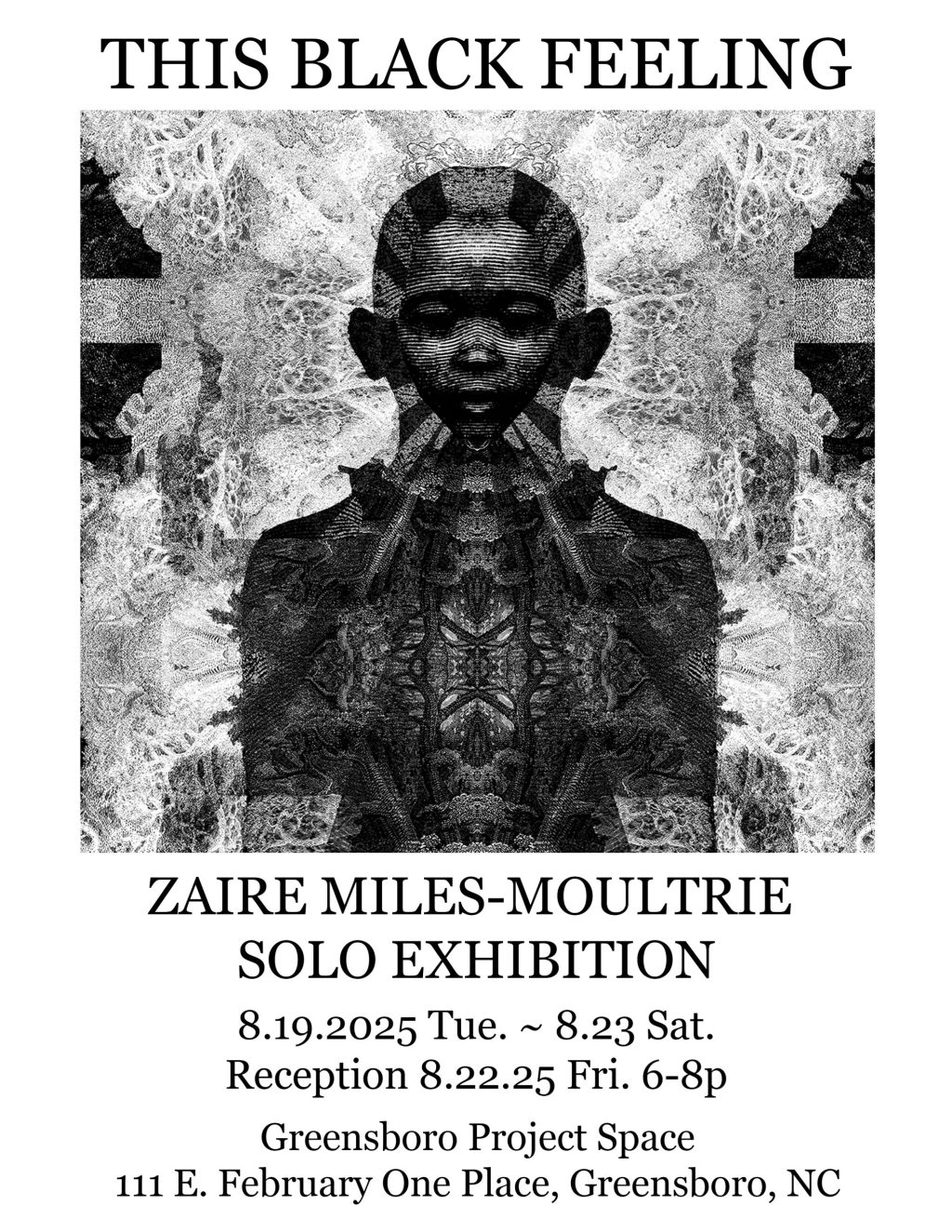 Art Space: This Black Feeling: The Art of Zaire Miles-MoultriE at Greensboro Project Space